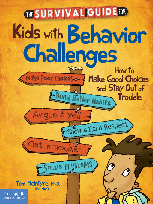 Title details for The Survival Guide for Kids with Behavior Challenges by Thomas McIntyre - Available